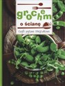 Grochem o ścianę Czyli pyszne strączkowe - Opracowanie Zbiorowe