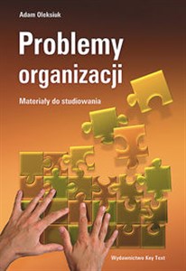 Problemy organizacji Materiały do studiowania