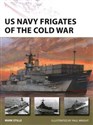 US Navy Frigates of the Cold War