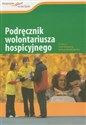 Podręcznik wolontariusza hospicyjnego - 