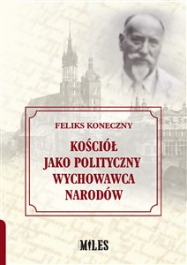 Kościół jako polityczny wychowawca narodów - Księgarnia UK