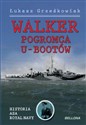 Walker pogromca U-Bootów - Łukasz Grześkowiak