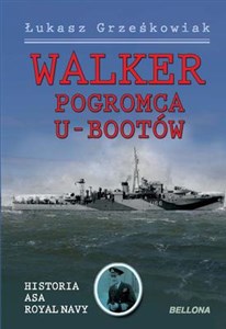 Walker pogromca U-Bootów - Księgarnia Niemcy (DE)
