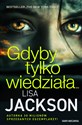 Gdyby tylko wiedziała…