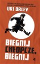 Biegnij chłopcze, biegnij