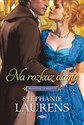 Na rozkaz damy - Stephanie Laurens