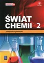 Świat chemii 2 Podręcznik Gimnazjum
