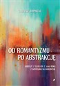 Od romantyzmu po abstrakcję