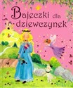 Bajeczki dla dziewczynek - Joanna Gaca (tłum.)