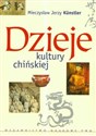 Dzieje kultury chińskiej - Mieczysław Jerzy Kunstler