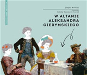 W altanie Aleksandra Gierymskiego - Księgarnia UK