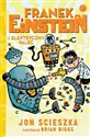 Franek Einstein i elektryczny palec - Jon Scieszka