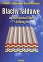 Blachy fałdowe w budownictwie - Jan Bródka, Rafał Garncarek, Krzysztof Miłaczewski