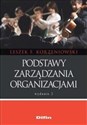 Podstawy zarządzania organizacjami - Leszek F. Korzeniowski