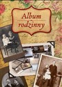 Album rodzinny - Zespół Redakcyjny