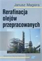 Rerafinacja olejów przepracowanych