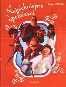 Najpiękniejsze opowieści. Pixar