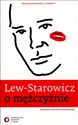 Lew-Starowicz o mężczyźnie  - Zbigniew Lew-Starowicz