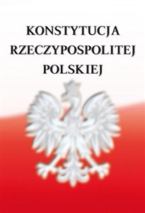 Konstytucja Rzeczypospolitej Polskiej z dnia 2 kwietnia 1997 r. - Księgarnia Niemcy (DE)