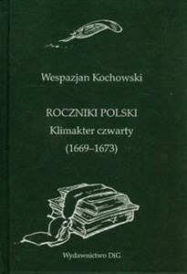 Roczniki Polski Klimakter czwarty 1669-1673