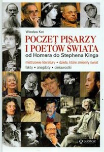 Poczet pisarzy i poetów świata od Homera do Stephena Kinga - Księgarnia Niemcy (DE)