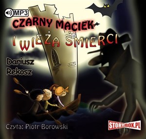 [Audiobook] Czarny Maciek i wieża śmierci