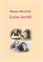 Luźne kartki - Roman Mycielski