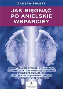 Jak sięgnąć po anielskie wsparcie