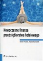 Nowoczesne finanse przedsiębiorstwa hotelowego - Daniel Puciato, Agnieszka Gawlik