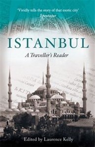 Istanbul A Traveller's Reader - Księgarnia UK