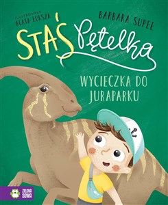 Staś Pętelka Wycieczka do juraparku