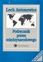 Podręcznik prawa międzynarodowego - Lech Antonowicz