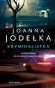 Kryminalistka - Joanna Jodełka
