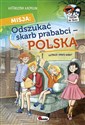 Misja Odszukać Skarb prababci Polska