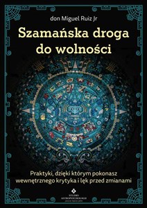 Szamańska droga do wolności - Księgarnia UK