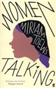 Women talking  - Miriam Toews
