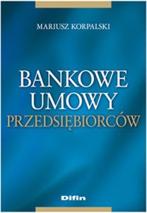 Bankowe umowy przedsiębiorców