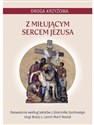 Droga krzyżowa z miłującym Sercem Jezusa  - Opracowanie Zbiorowe