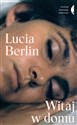 Witaj w domu - Lucia Berlin