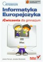 Informatyka Europejczyka iĆwiczenia Gimnazjum - Jolanta Pańczyk, Jarosław Skłodowski