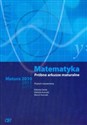 Matematyka Próbne arkusze maturalne Matura 2010-2012 Poziom rozszerzony - Elżbieta Świda, Elżbieta Kurczab, Marcin Kurczab