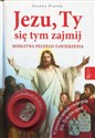 Jezu, Ty się tym zajmij z medalikiem Modlitwa pełnego zawierzenia