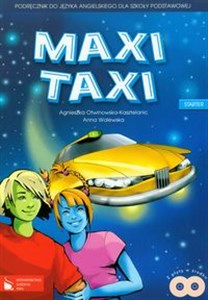 Maxi Taxi Starter Podręcznik do języka angielskiego z płytą CD Szkoła podstawowa