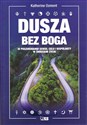 Dusza bez Boga - Katherine Ozment