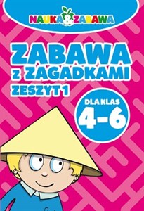 Nauka i zabawa Zabawa z zagadkami 4-6 Zeszyt 1 - Księgarnia Niemcy (DE)