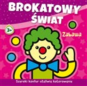 Brokatowy świat Zabawa