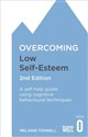 Overcoming Low Self-Esteem - Melanie Fennell