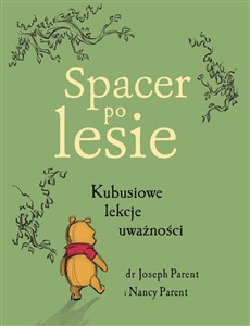 Spacer po lesie Kubusiowe lekcje uważności - Księgarnia UK