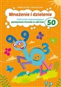 Mnożenie i dzielenie 50 - Małgorzata Bąk, Jadwiga Dejko