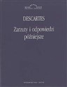 Zarzuty i odpowiedzi późniejsze Korespondencja z Hyperaspistesem, Arnauldem i More'em - Rene Descartes